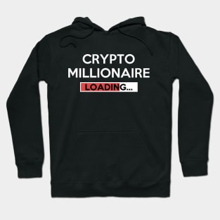 Crypto Millionaire Loading Hoodie